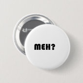 Meh Button (Vorne & Hinten)