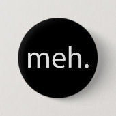 meh button (Vorderseite)
