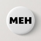 Meh Button (Vorderseite)