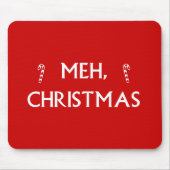 Meh Christmas Mousepad (Vorne)