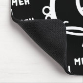 Meh (& das coole runde Ding mit einem Auge) Mousepad (Ecke)