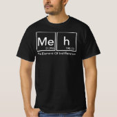 Meh Das Element der Undifferenz lustige Periodic T T-Shirt (Vorderseite)