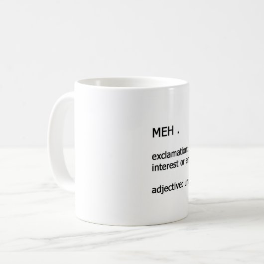 Meh Definition Kaffeetasse (Vorderseite Links)