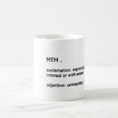 Meh Definition Kaffeetasse (Mittel)
