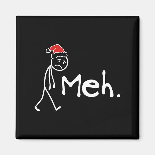 Meh. Funny Christmas Introvert Magnet (Vorne)