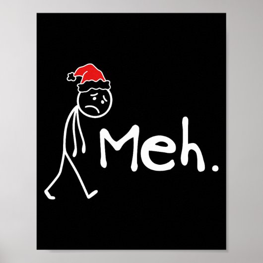 Meh. Funny Christmas Introvert Poster (Vorne)
