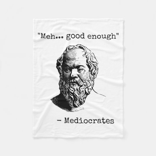 Meh Good Enough Funny Mediocrates Sarcastic Greek Fleecedecke (Vorderseite)