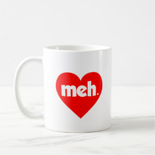 Meh Heart Anti-Valentinstag Kaffeetasse