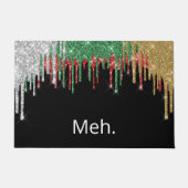 Meh Holiday Spaß Sarcasm Glitzer Weihnachten Fußmatte (Vorderseite)