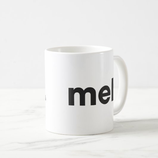 Meh Kaffeetasse (VorderseiteRechts)