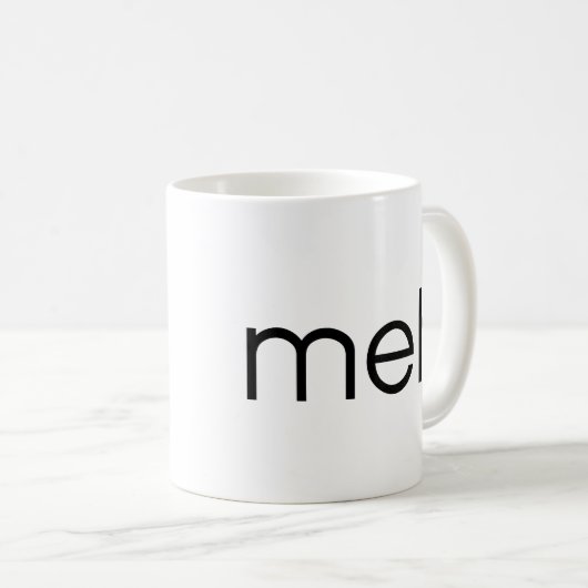 Meh Kaffeetasse (VorderseiteRechts)