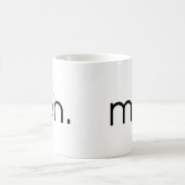 Meh Kaffeetasse (Mittel)