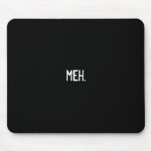 meh. mousepad (Vorne)