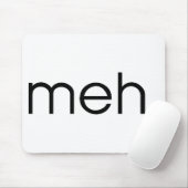 Meh Mousepad (Mit Mouse)