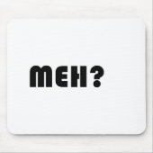 Meh Mousepad (Vorne)