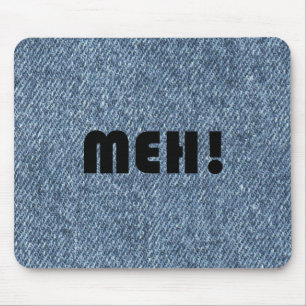 MEH! MOUSEPAD