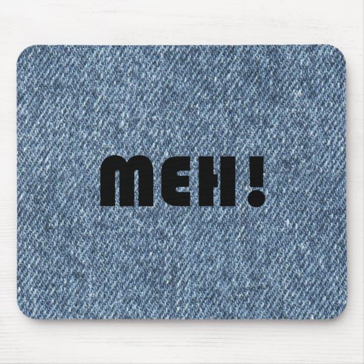 MEH! MOUSEPAD (Vorne)