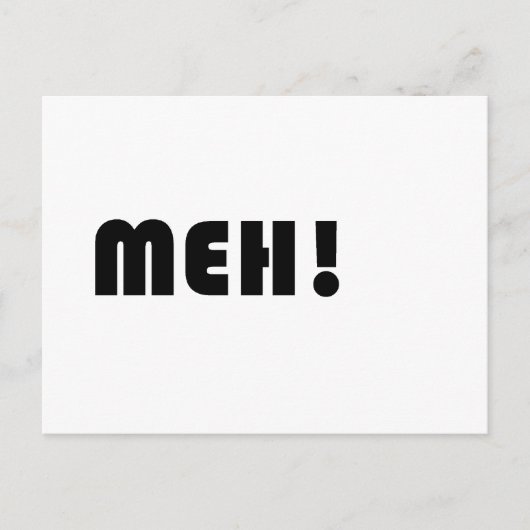 MEH! POSTKARTE (Vorderseite)