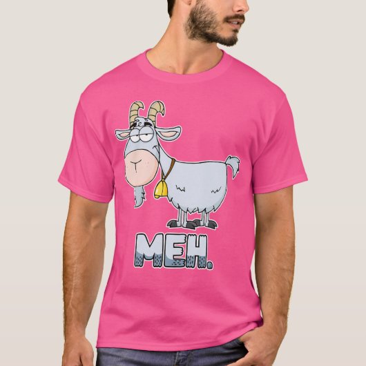 Meh Sarcastic Goat Lover Goat T-Shirt (Vorderseite)