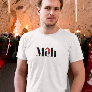 Meh Sarkastisches Weihnachten T-Shirt