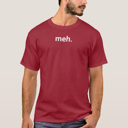 meh T - Shirt - manchmal ist es Ihnen egal - 5XL (Vorderseite)