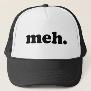 meh. truckerkappe