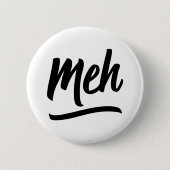 Meh Typografie Button (Vorderseite)