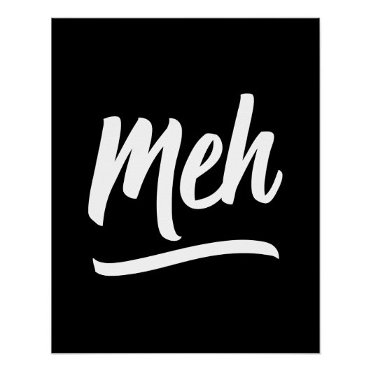 Meh Typografie Poster (Vorderseite)