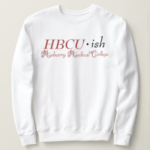 Meharry Medical Uni Sweatshirt