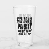 Mehr als 50 Lieben nach Party Glas (Rückseite)