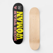 MEHR ALS EIN FRAUENSkateboard Skateboard (Vorderseite)