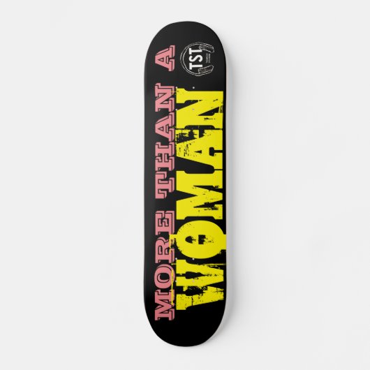 MEHR ALS EIN FRAUENSkateboard Skateboard (Vorderseite)