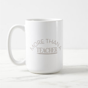 Mehr als ein Lehrer! Kaffeetasse