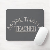 Mehr als ein Lehrer! Mousepad (Mit Mouse)