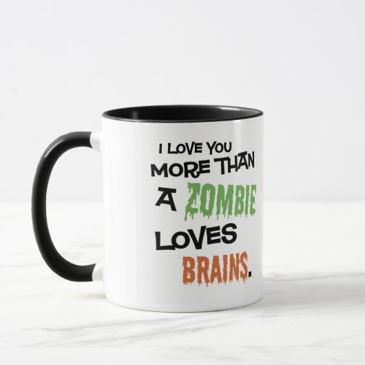 Mehr als ein Zombie-Liebe-Gehirne Tasse (Links)