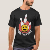 Mehr als Game - Funny Bowling Emoji Strike T-Shirt (Vorderseite)