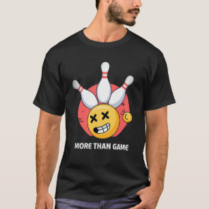 Mehr als Game - Funny Bowling Emoji Strike T-Shirt