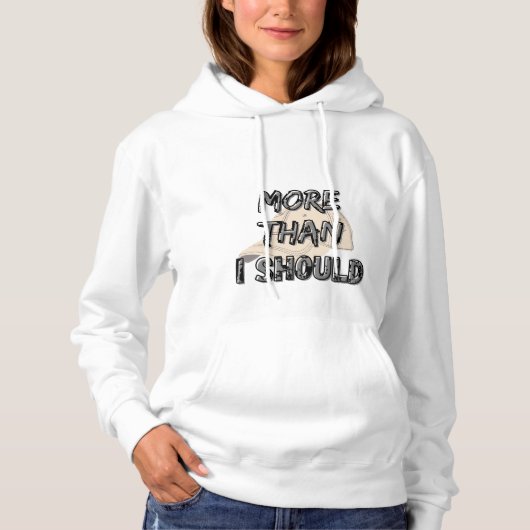 mehr, als ich sollte zu SITT Hoodie (Vorderseite)