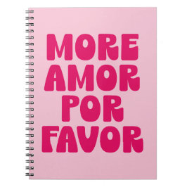 Mehr Amor Par Favor Zitat (Süßer Rosa Ton) Notizblock