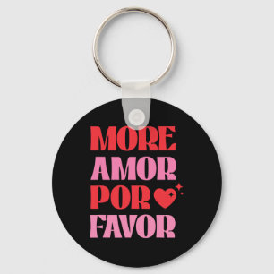 Mehr Amor Por Favor Retro Liebe Valentinstag Ästhe Schlüsselanhänger