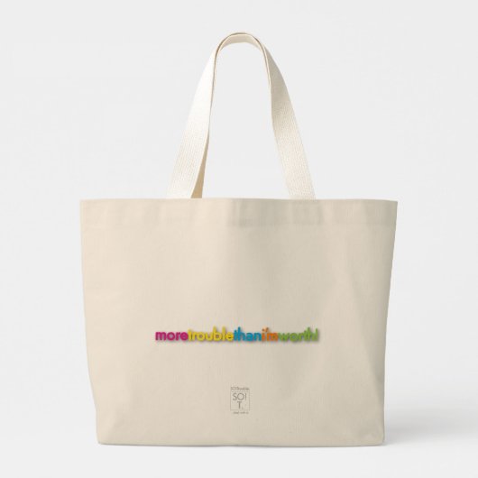 mehr Ärger als ich wert bin! große Tasche (Rückseite)
