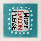 Mehr Bacon Bitte Jigsaw Puzzle (Horizontal)