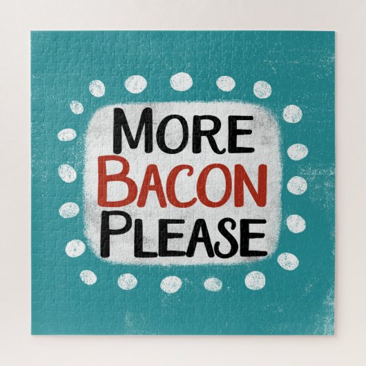 Mehr Bacon Bitte Jigsaw Puzzle (Vertikal)