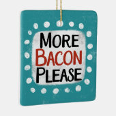 Mehr Bacon-Schmuck Keramikornament (Rechts)