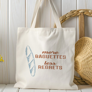 Mehr Baguettes, weniger Reue, französisches Brot Tragetasche