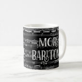 Mehr Baritone Chalkboard - Schwarz-weiß Sänger Kaffeetasse (VorderseiteRechts)
