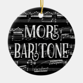 Mehr Baritone Chalkboard - Schwarz-weiß Sänger Keramik Ornament