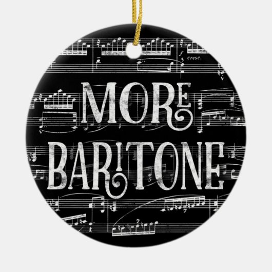 Mehr Baritone Chalkboard - Schwarz-weiß Sänger Keramik Ornament (Vorne)