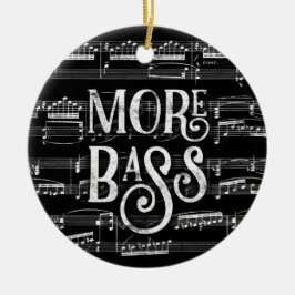 Mehr Bass Chalkboard - Schwarz-weiße Musik Keramik Ornament
