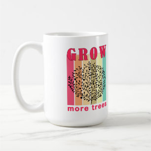 mehr Bäume aufforsten Kaffeetasse
